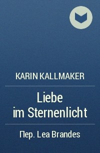 Karin Kallmaker - Liebe im Sternenlicht
