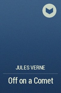 Jules Verne - Off on a Comet