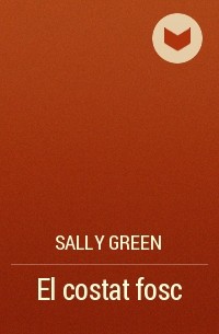 Салли Грин - El costat fosc