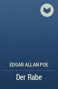 Edgar Allan Poe - Der Rabe