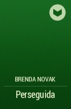Бренда Новак - Perseguida
