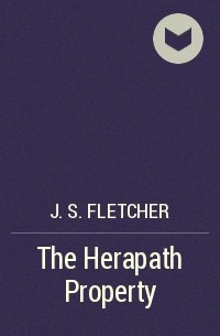 Джозеф Флетчер - The Herapath Property