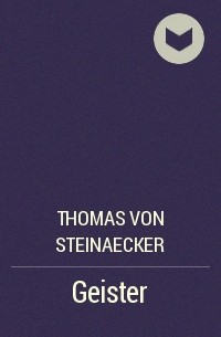 Thomas Von steinaecker - Geister