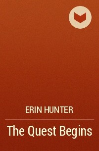 Erin Hunter - The Quest Begins