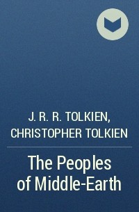  - The Peoples of Middle-Earth