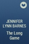 Jennifer Lynn Barnes - The Long Game