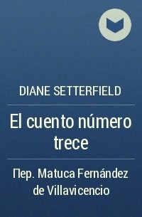 Diane Setterfield - El cuento número trece