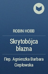 Robin Hobb - Skrytobójca błazna