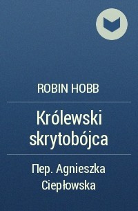 Robin Hobb - Królewski skrytobójca