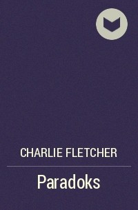 Чарли Флетчер - Paradoks