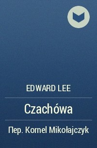 Edward Lee - Czachówa