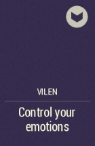 Vilen - Control your emotions