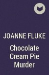Joanne Fluke - Chocolate Cream Pie Murder
