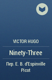 Victor Hugo - Ninety-Three
