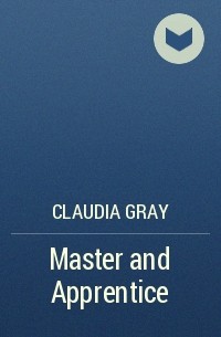 Claudia Gray - Master and Apprentice