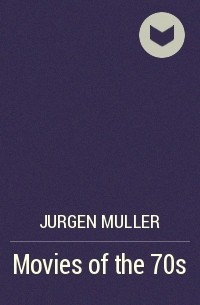 Jurgen Muller - Movies of the 70s