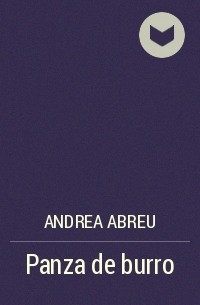 Andrea Abreu - Panza de burro