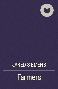 Jared Siemens - Farmers