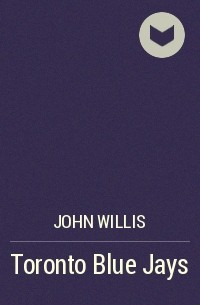 John Willis - Toronto Blue Jays