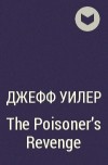 Джефф Уилер - The Poisoner&#039;s Revenge