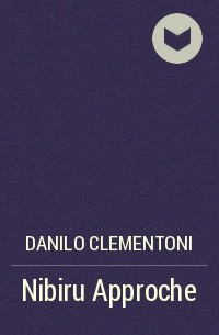 Danilo Clementoni - Nibiru Approche