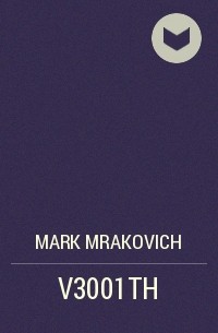 Mark Mrakovich - V3001TH