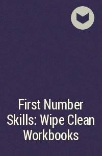  - First Number Skills: Wipe Clean Workbooks