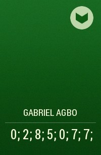 Gabriel Agbo - ࡔ0;ࣩ2;ఠ8;థ5;௚0;ࡂ7;ດ7;