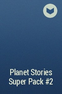  - Planet Stories Super Pack #2