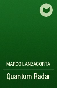 Marco Lanzagorta - Quantum Radar