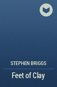 Стивен Бриггс - Feet of Clay