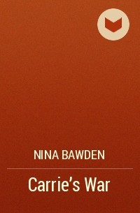 Nina Bawden - Carrie's War