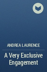 Андреа Лоренс - A Very Exclusive Engagement