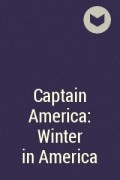  - Captain America: Winter in America