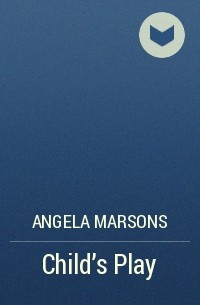 Angela Marsons - Child's Play