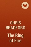 Chris Bradford - The Ring of Fire