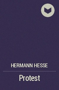 Hermann Hesse - Protest