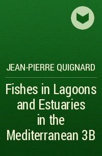 Jean-Pierre Quignard - Fishes in Lagoons and Estuaries in the Mediterranean 3B