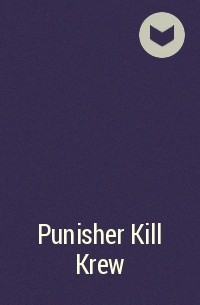  - Punisher Kill Krew