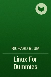 Richard Blum - Linux For Dummies