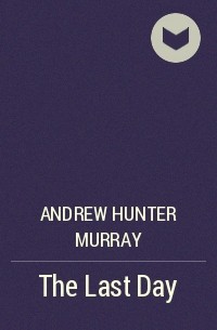 Andrew Hunter Murray - The Last Day