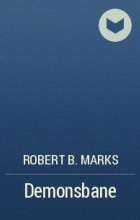 Robert B. Marks - Demonsbane
