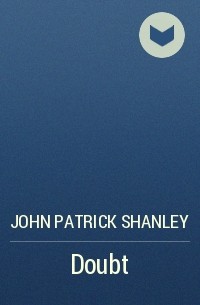 John Patrick Shanley - Doubt
