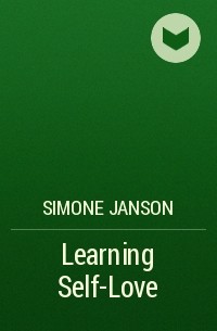 Simone Janson - Learning Self-Love