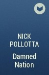 Nick Pollotta - Damned Nation
