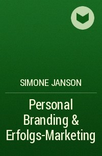 Simone Janson - Personal Branding & Erfolgs-Marketing