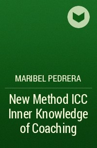 Maribel Pedrera - New Method ICC Inner Knowledge of Coaching