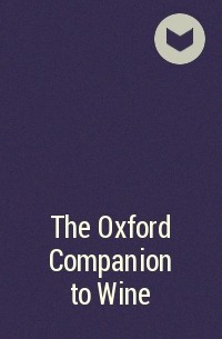  - The Oxford Companion to Wine
