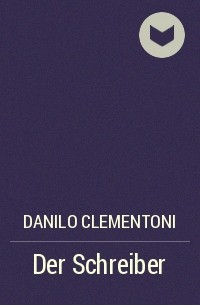 Danilo Clementoni - Der Schreiber