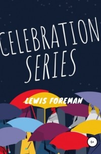 Lewis Foreman - Celebration series